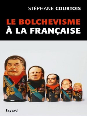 cover image of Le bolchevisme à la française